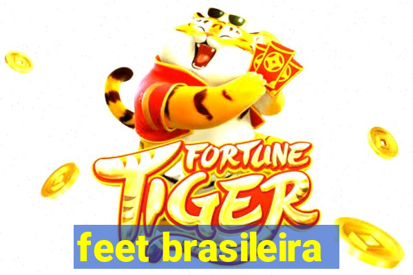 feet brasileira